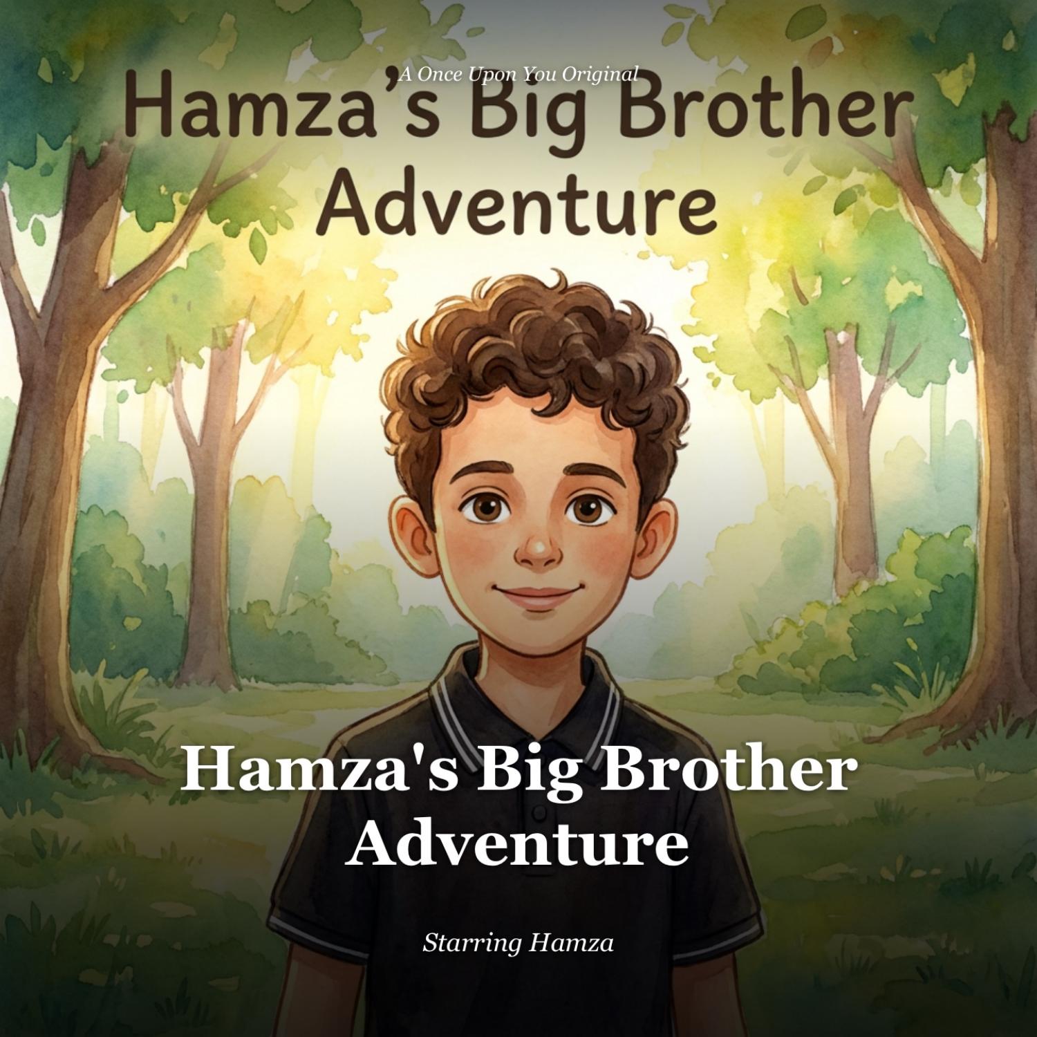 Hamza's Big Brother Adventure